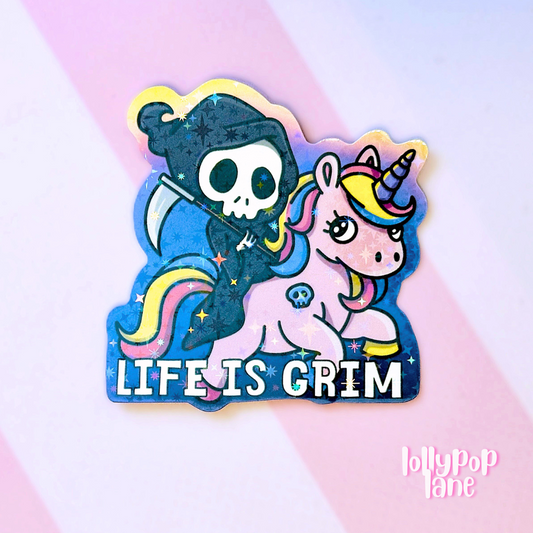 Life Is Grim Glitter Sticker